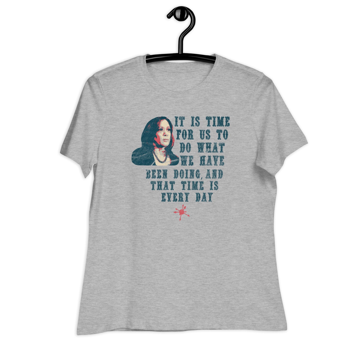 It Is Time - Inspirational Kamala Quote Women's Tee