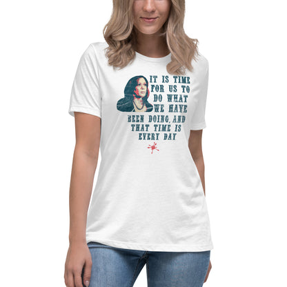 It Is Time - Inspirational Kamala Quote Women's Tee