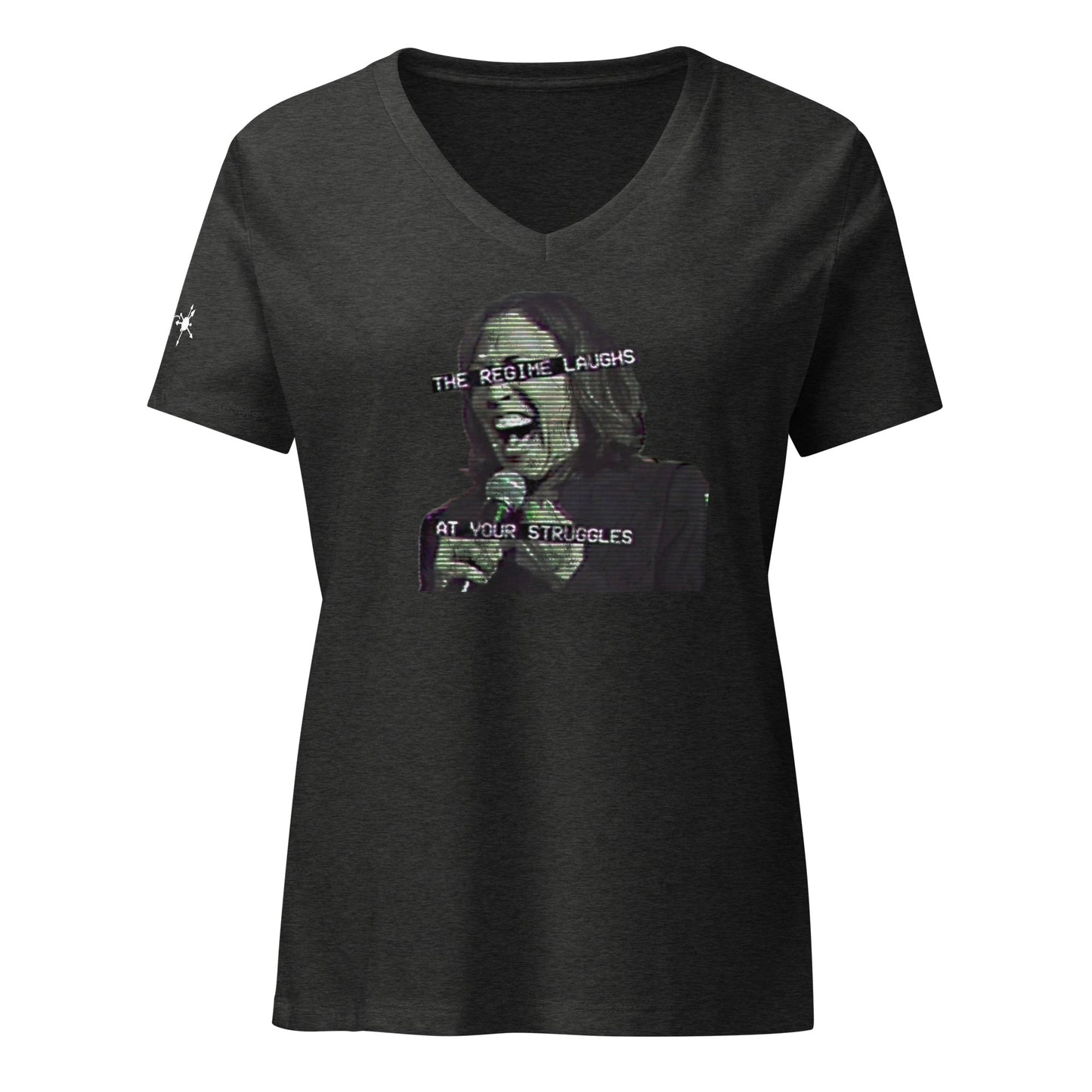 Kamala Harris: The Regime Laughs At Your Struggle - Women's Tee