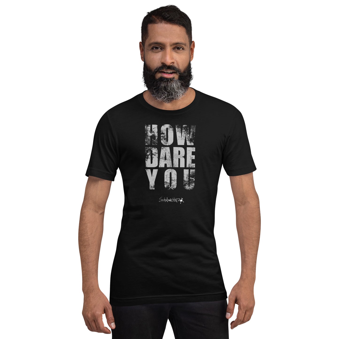 How Dare You Men's Tee