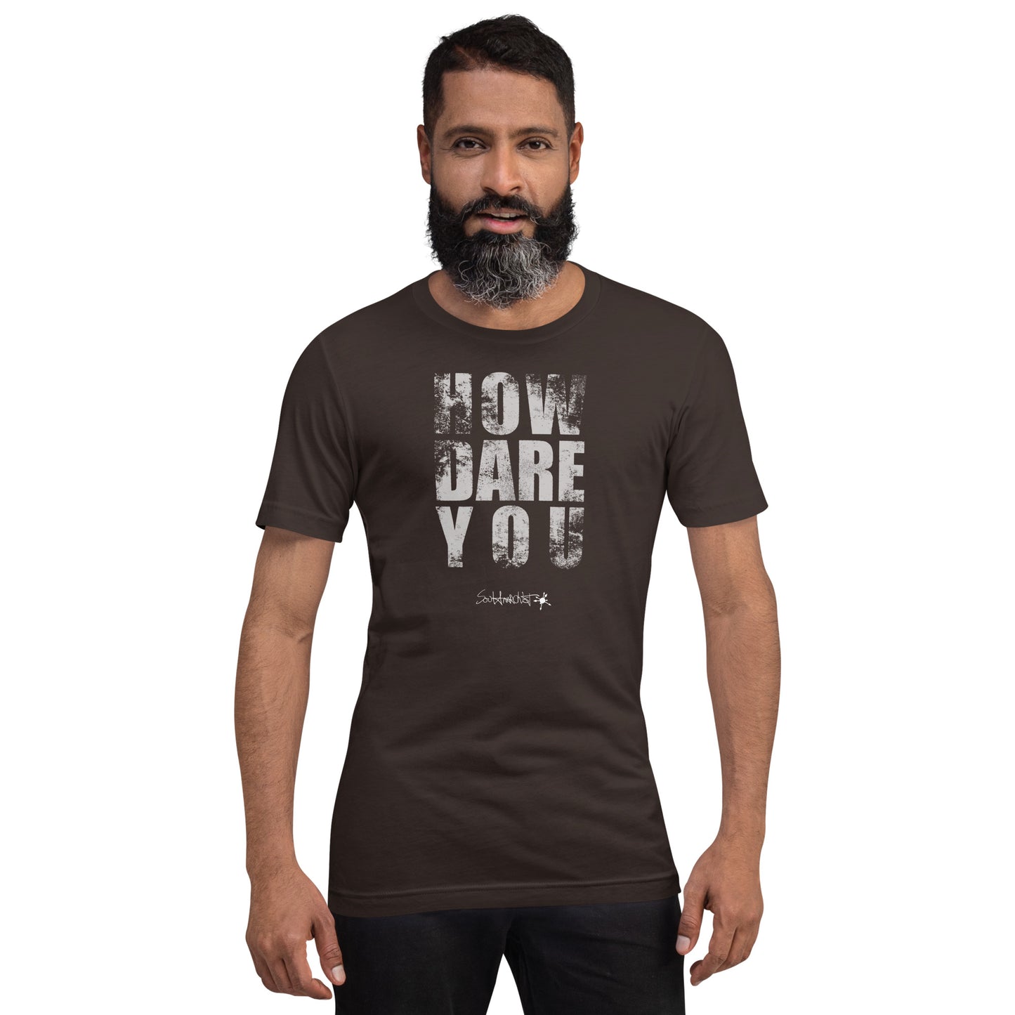 How Dare You Men's Tee